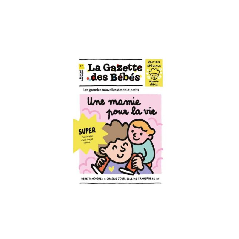 La gazette des bébés l Une mamie pour la vie