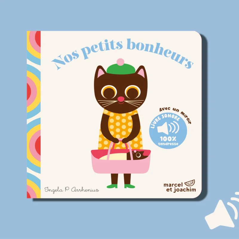 Livre sonore Nos petits bonheurs